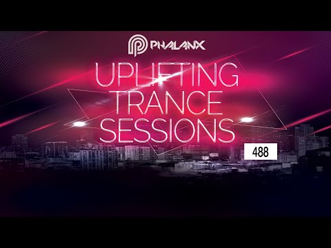 DJ Phalanx – Uplifting Trance Sessions EP. 488 [17.05.2020]