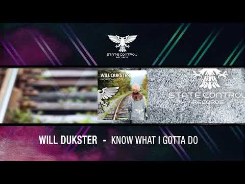 Will Dukster – Know What I Gotta Do [Full] #vocaltrance  🙌