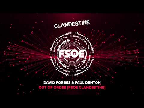 David Forbes & Paul Denton – Out Of Order