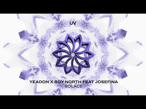 Yeadon X Boy North feat Josefina – Solace