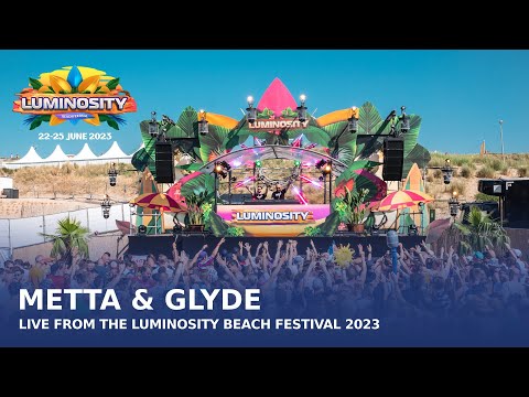 Metta & Glyde live at Luminosity Beach Festival 2023 #LBF23