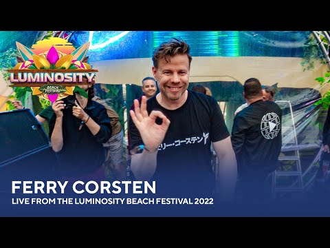 Ferry Corsten – Live from the Luminosity Beach Festival 2022 #LBF22