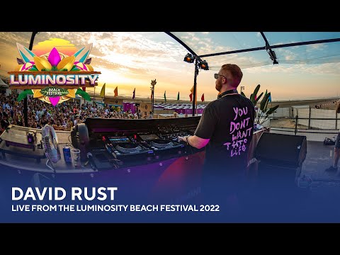 David Rust – Live from the Luminosity Beach Festival 2022 #LBF22