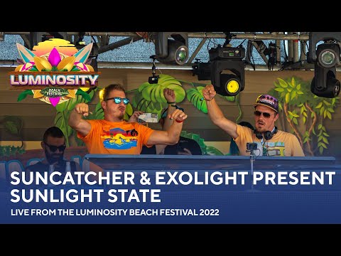 Suncatcher & Exolight present Sunlight State – Live from the Luminosity Beach Festival 2022 #LBF22
