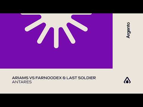 Ariams vs Farnoodex & Last Soldier – Antares