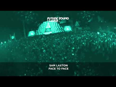 Sam Laxton – Face To Face
