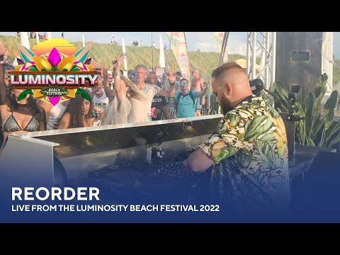 ReOrder – Live from the Luminosity Beach Festival 2022 #LBF22