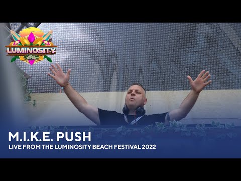 M.I.K.E. Push – Live from the Luminosity Beach Festival 2022 #LBF22