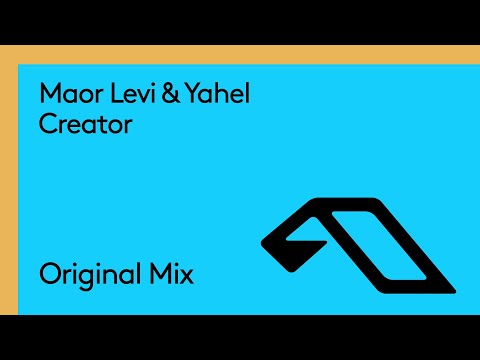 Maor Levi & Yahel – Creator