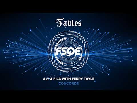 Aly & Fila with Ferry Tayle – Concorde