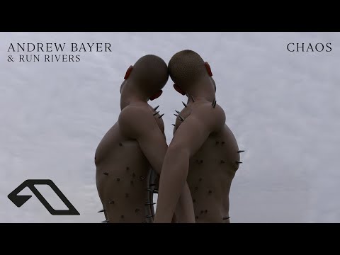 Andrew Bayer & Run Rivers – Chaos (@Andrewbayermusic)
