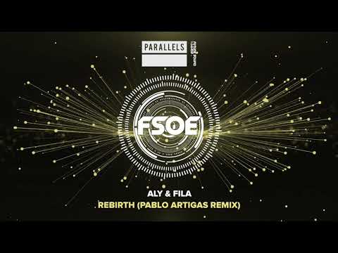 Aly & Fila – Rebirth (Pablo Artigas Remix)