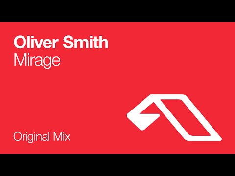 Oliver Smith – Mirage