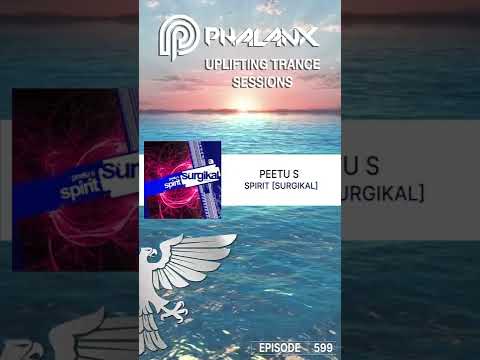 Peetu S – Spirit -Trance- #shorts (Uplifting Trance Sessions EP. 599 with DJ Phalanx)