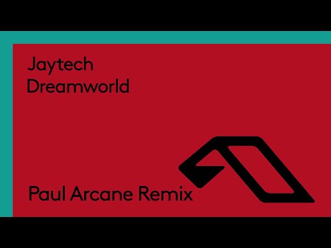Jaytech – Dreamworld (Paul Arcane Remix)