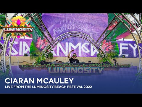 Ciaran McAuley – Live from the Luminosity Beach Festival 2022 #LBF22
