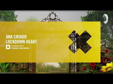 Ana Criado – Lockdown Heart [Amsterdam Trance] Extended