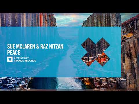 Sue McLaren & Raz Nitzan – Peace [Amsterdam Trance] Extended