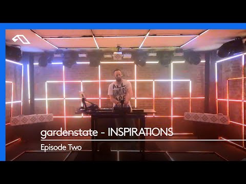 gardenstate – INSPIRATIONS, Episode Two
