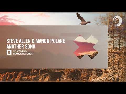 VOCAL TRANCE: Steve Allen & Manon Polare – Another Song [Amsterdam Trance] + LYRICS