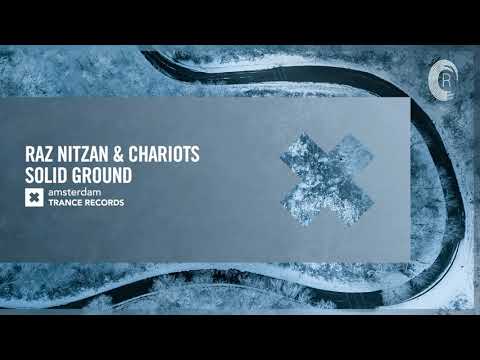 VOCAL TRANCE: Raz Nitzan & Chariots – Solid Ground [Amsterdam Trance] + LYRICS