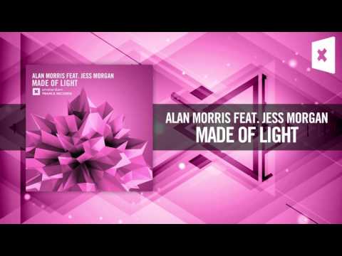 Alan Morris feat. Jess Morgan – Made of Light (Amsterdam Trance) + LYRICS