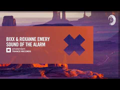 VOCAL TRANCE: BiXX & Roxanne Emery – Sound Of The Alarm (Amsterdam Trance) + LYRICS