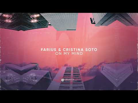 Farius & Cristina Soto – On My Mind