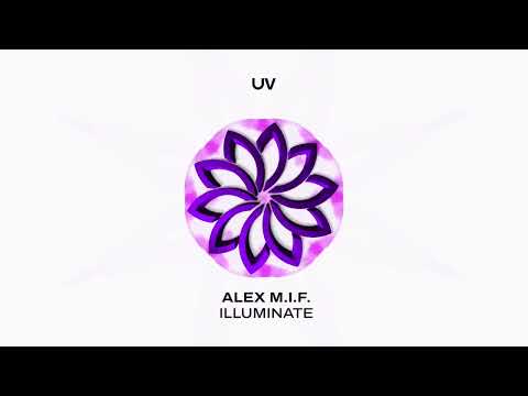 Alex M.I.F. – Illuminate