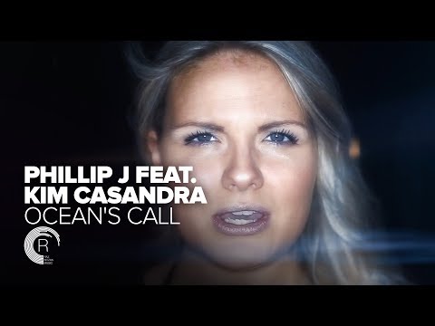 VOCAL TRANCE: Phillip J feat. Kim Casandra – Ocean’s Call (Official Music Video) Amsterdam Trance