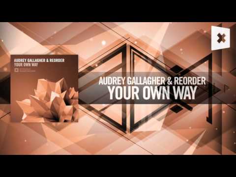 Audrey Gallagher & ReOrder – Your Own Way FULL (Amsterdam Trance)
