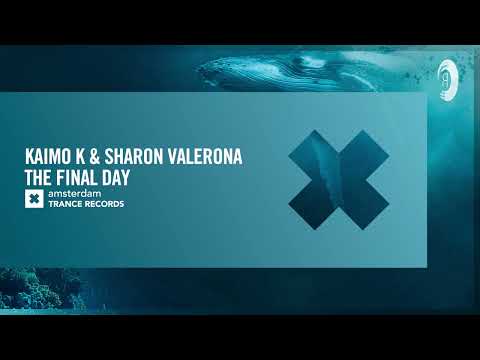 VOCAL TRANCE: Kaimo K & Sharon Valerona – The Final Day [Amsterdam Trance] + LYRICS