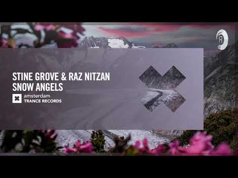 VOCAL TRANCE: Stine Grove & Raz Nitzan – Snow Angels [Amsterdam Trance] + LYRICS