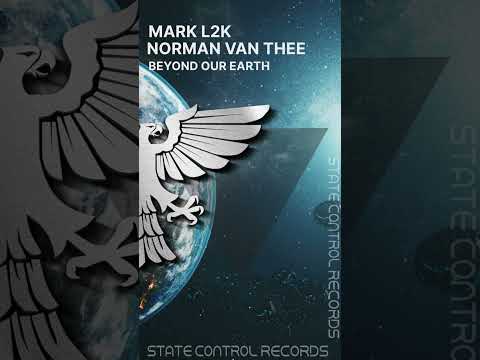 Trance: Mark L2K & Norman Van Thee – Beyond Our Earth #shorts