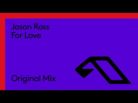 Jason Ross – For Love