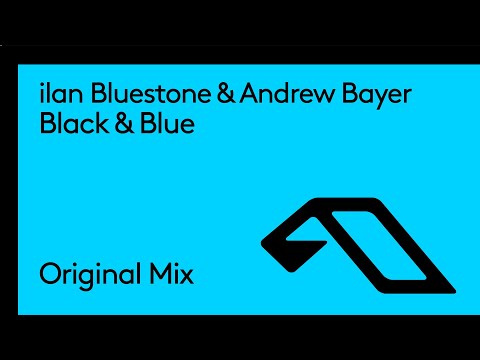 ilan Bluestone & Andrew Bayer – Black & Blue