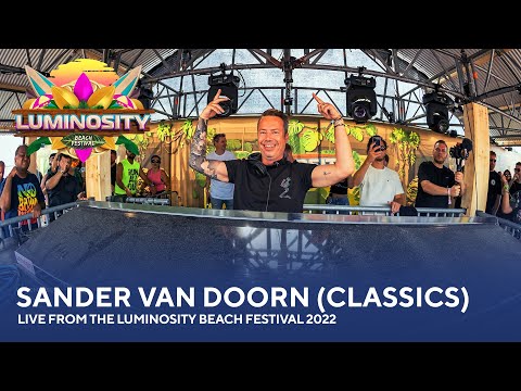 Sander van Doorn (Classics) – Live from the Luminosity Beach Festival 2022 #LBF22