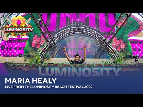 Maria Healy – Live from the Luminosity Beach Festival 2022 #LBF22