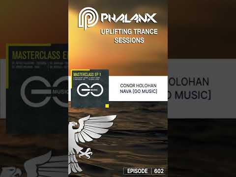 Conor Holohan – NAVA -Trance- #shorts (Uplifting Trance Sessions EP. 602 with DJ Phalanx)