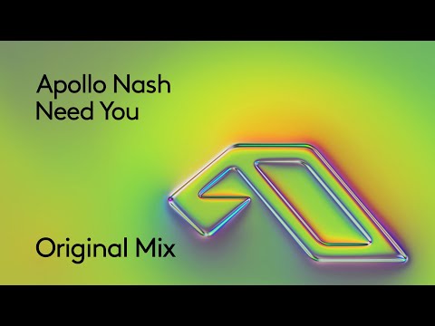 Apollo Nash – Need You
