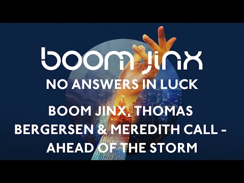 Boom Jinx, Thomas Bergersen & Meredith Call – Ahead Of The Storm