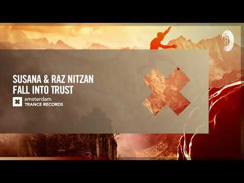 Susana & Raz Nitzan – Fall Into Trust [Amsterdam Trance] Extended