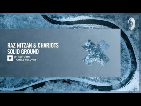 Raz Nitzan & Chariots – Solid Ground [Amsterdam Trance] Extended