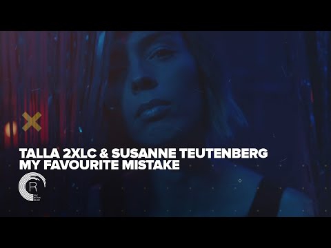 Talla 2XLC & Susanne Teutenberg – My Favourite Mistake [Amsterdam Trance]