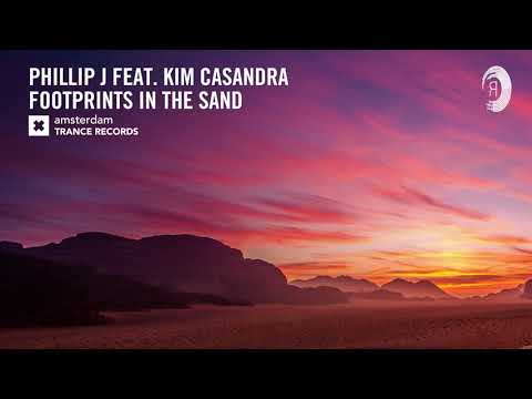 Phillip J feat. Kim Casandra – Footprints In The Sand (Extended) Amsterdam Trance