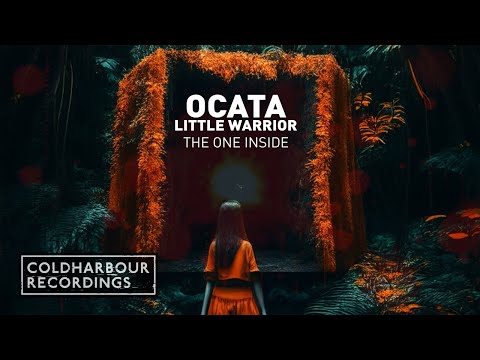 Ocata & Little Warrior – The One Inside