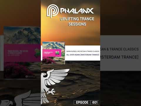 Sarah Russell, Raz Nitzan & Trance Classics – All Over Again -Trance- #shorts (UTS EP601 DJ Phalanx)