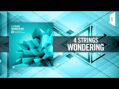 4 Strings – Wondering (Amsterdam Trance)