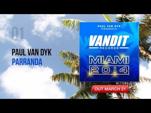 Paul van Dyk pres. VANDIT Records – Miami 2014