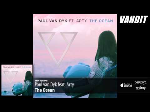 Paul van Dyk feat. Arty – The Ocean (Extended Mix)